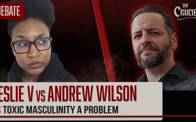 Leslie V vs Andrew Wilson: Is Toxic Masculinity a Problem (5/23/26)