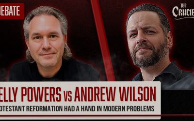 Kelly Powers vs Andrew Wilson: Protestant Reformation Had a Hand in Modern Problems (6/02/26)